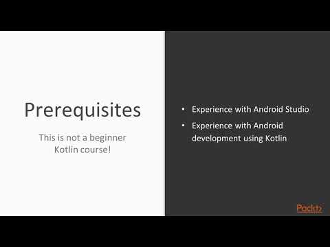 Applied Kotlin for Android Application Development The Course Overview | packtpub com