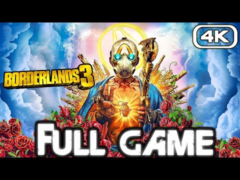 BORDERLANDS 3 Gameplay Walkthrough FULL GAME (4K 60FPS) No Commentary