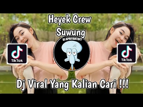 HEYEK CREW SUWUNG VIRAL TIK TOK TERBARU 2022 YANG KALIAN CARI !