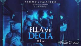 Ella me decía - Falsetto y Sammy ft. Kevin Roldan (Audio)