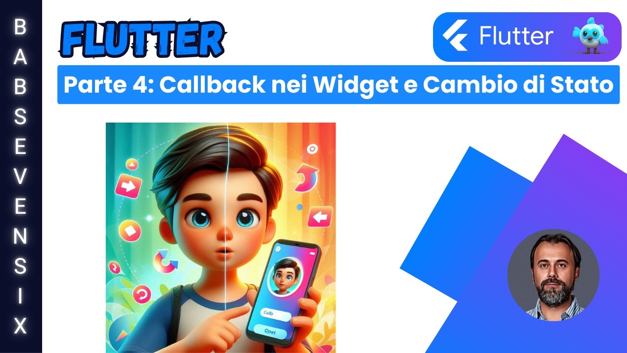 Flutter - Parte 4: Callback nei Widget e Cambio di Stato