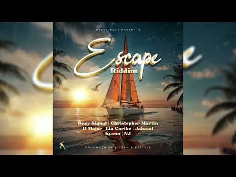 Escape Riddim Mix Busy Signal,Christopher Martin,D Major,NJ,Lia Caribe & More