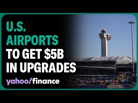 U.S. airports to get $5 billion in federal grants for improvements
