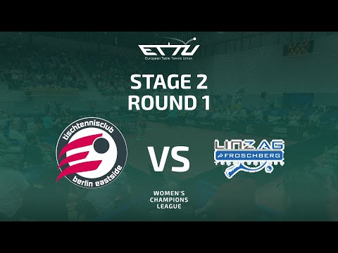TTC Berlin eastside vs Linz AG Froschberg | Women's Champions League | Group Stage