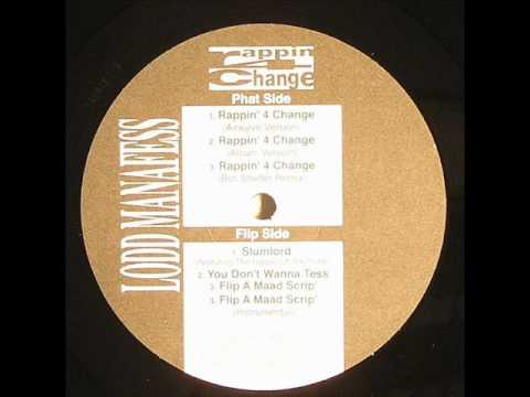 Lodd Manafess - Rappin' 4 Change