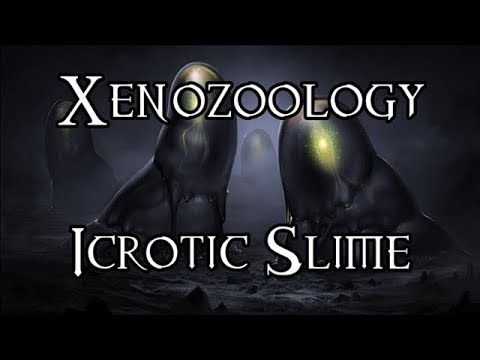 Xenozoology: Icrotic Slime - 40K Theories
