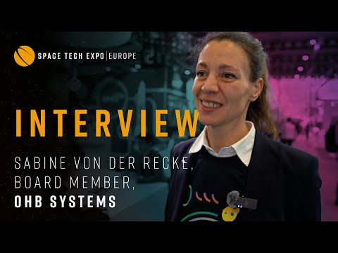 Space Tech Expo Europe 2024 Interview: Sabine Von Der Recke, Board Member, OHB Systems