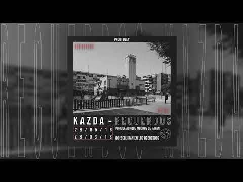 Kazda - Recuerdos  ( Audio Oficial. )