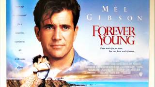 Forever Young - Soundtrack [HD]