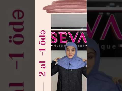 Seva Muslim Boutique - hazır hicabın baglanılma qaydası