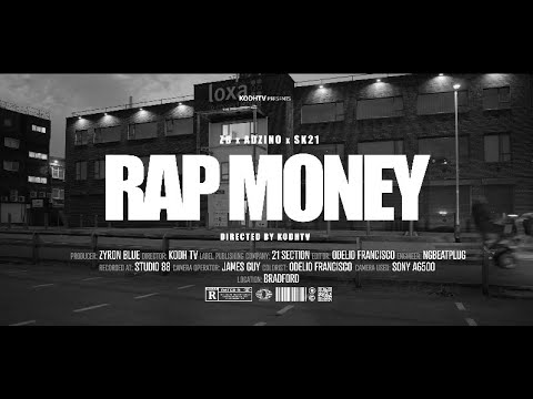 ZB21, ADZINO21 & SK21 - Rap Money (Music Video)