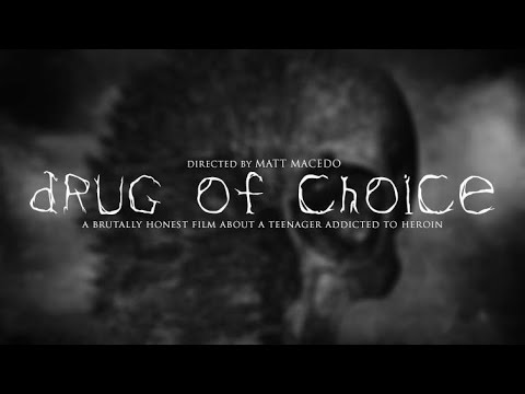 Drug of Choice