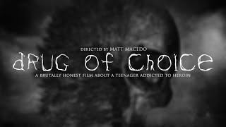 Drug of Choice | Official Trailer 2015