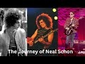 The Journey of Neal Schon!