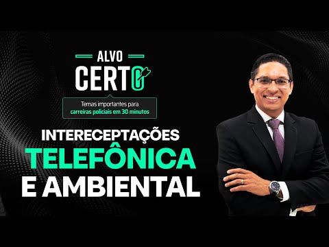 Interceptação Telefônica e Ambiental