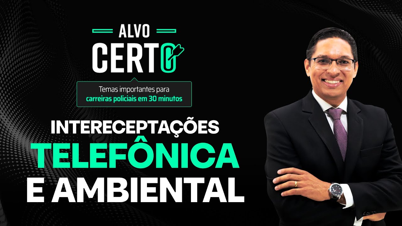 Interceptação Telefônica e Ambiental