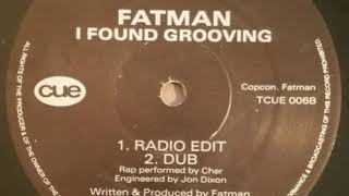 Fatman   I Found Grooving (DUB) 1991