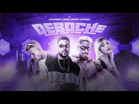 CALIXTO NA VOZ, É O GUEDES, MC THAMMY E MC MAGRINHO - DEBOCHE