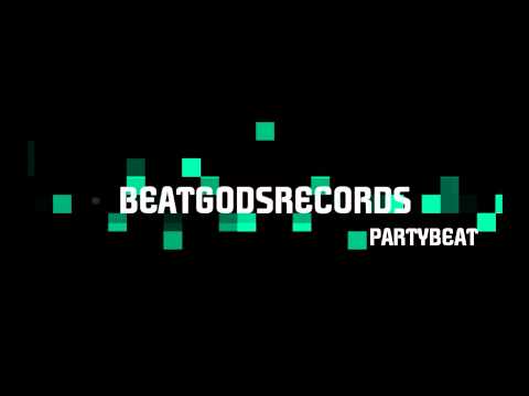 BeatGodsRecords - Partybeat