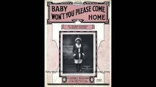 Baby, Won't You Please Come Home (C. Warfield, C. Williams, 1923) Piano Blues PB Clarence Jones