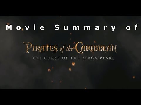 Pirates of the Caribbean: The Curse of the Black Pearl in 3 minutes