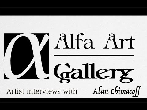 Alfa Art Gallery - Meet the Artist: Alan Chimacoff - 2026 Reflections of the Living World Exhibition
