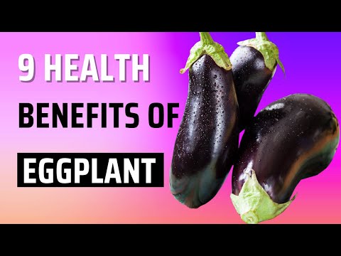 , title : '9 Health Benefits of Eggplant'