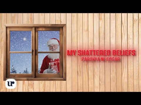 My Shattered Belief - Parokya ni Edgar