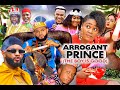 ARROGANT PRINCE SEASON 4 - (New Movie) CHIZZY ALICHI   2020 Latest Nigerian Nollywood Movie