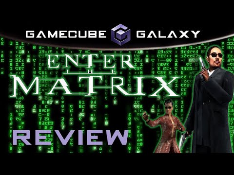 Enter the Matrix Review | GameCube Galaxy
