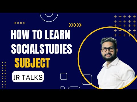 How to Learn Social Studies Subject | JR Talks |