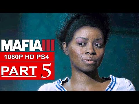 MAFIA 3 Gameplay Walkthrough Part 5 [1080p HD PS4] - No Commentary