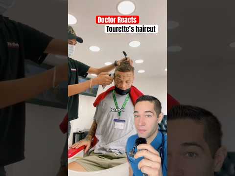 Doctor Reacts: Tourette’s haircut