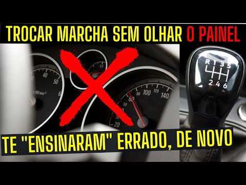 A PROVA DE COMO MUDAR AS MARCHAS DO CARRO CORRETAMENTE SEM OLHAR PRO PAINEL