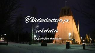 Tähdenlentoja ja enkeleitä Kauhajoen kirkossa 3.12.2016