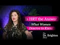Should You Consider HRT How To Know If It S Time What To Ask Your Doctor