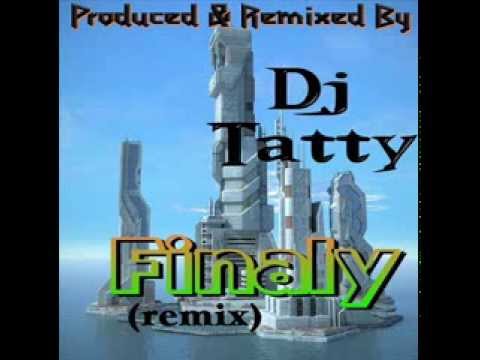 Dj Tatty - Finaly 2014 (remix)