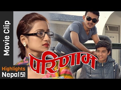 PARINAAM | New Nepali Movie Clip 2017/2073 | Kumar Maharjan, Mukesh Dhakal, Jharana Rishal