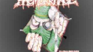 Haemorrhage —Putrefaction (I still remind)