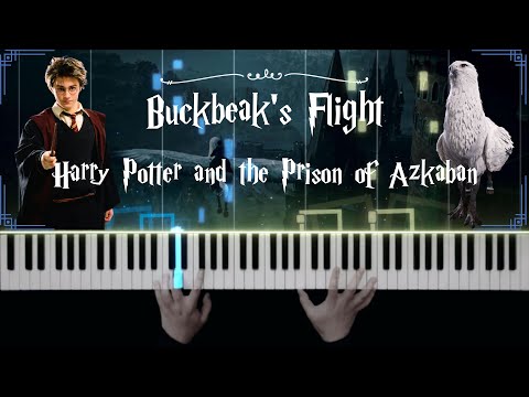 Buckbeak's Flight - John Williams - Harry Potter and the Prison of Azkaban - Piano Cover / Tutorial