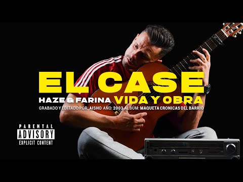 HAZE - El Case, Vida y Obra ft FARINA (Prod. by AISHO) [Maqueta febrero 2003]