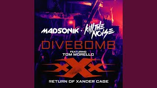 Divebomb (Music from the Motion Picture "xXx: Return of Xander Cage") (feat. Tom Morello)