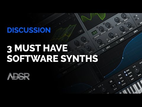 3 Must Have Software Synths for Every Producer