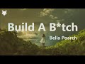 Bella Poarch Build A B Tch Lyrics