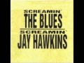 Screamin Jay Hawkins - Baptise me in Wine