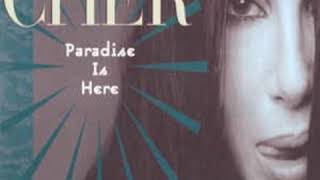 Paradise Is Here (Give Me The Night Dub) By Cher