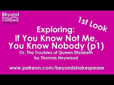 1 If You Know Not Me You Know Nobody, or The Troubles of Queen Elizabeth (Beyond Shakespeare, webcam, 2021)