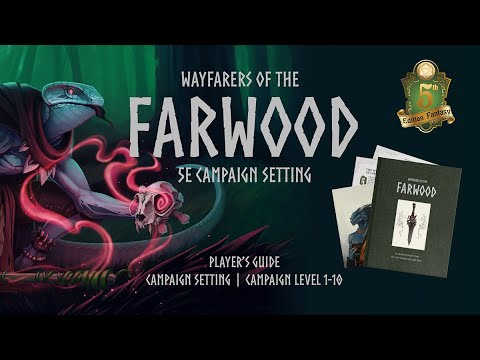 OFFICIAL TRAILER Wayfarers of the Farwood 5E Campaign Setting