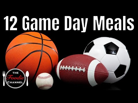 12 Game Day Meal Ideas | Game Night Food | Party Food Ideas | Game Day Recipes | The Foodie Channel