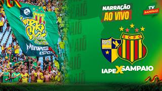 🔴 IAPE x SAMPAIO | NARRAÇÃO AO VIVO | BRASILEIRO SÉRIE D 2026
